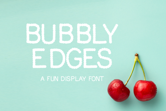 Bubbly Edges Font