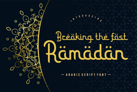 Breaking the Fast Ramadan Font
