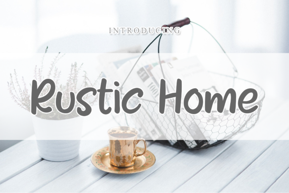 Rustic Home Font