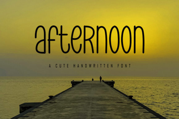 Afternoon Font