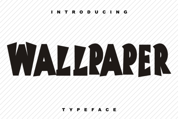 Wallpaper Font