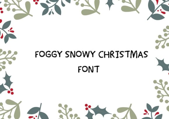 Foggy Snowy Christmas Font