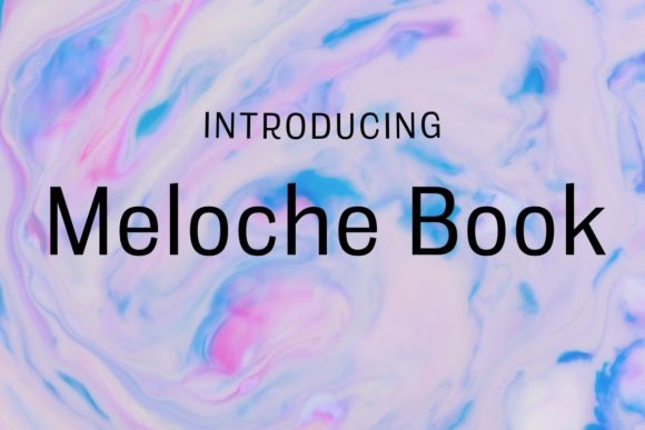 Meloche Book Font