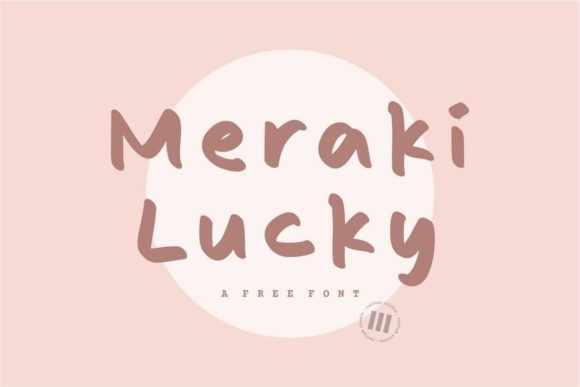 Meraki Lucky Font