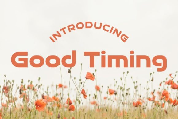 Good Timing - Bold Font