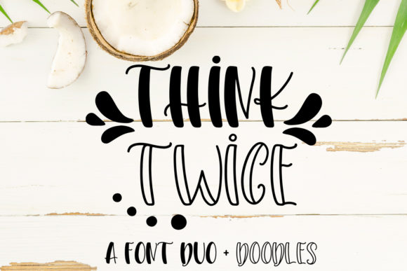 Think Twice Font