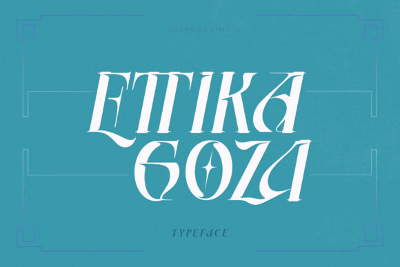 Ettika Goza Font
