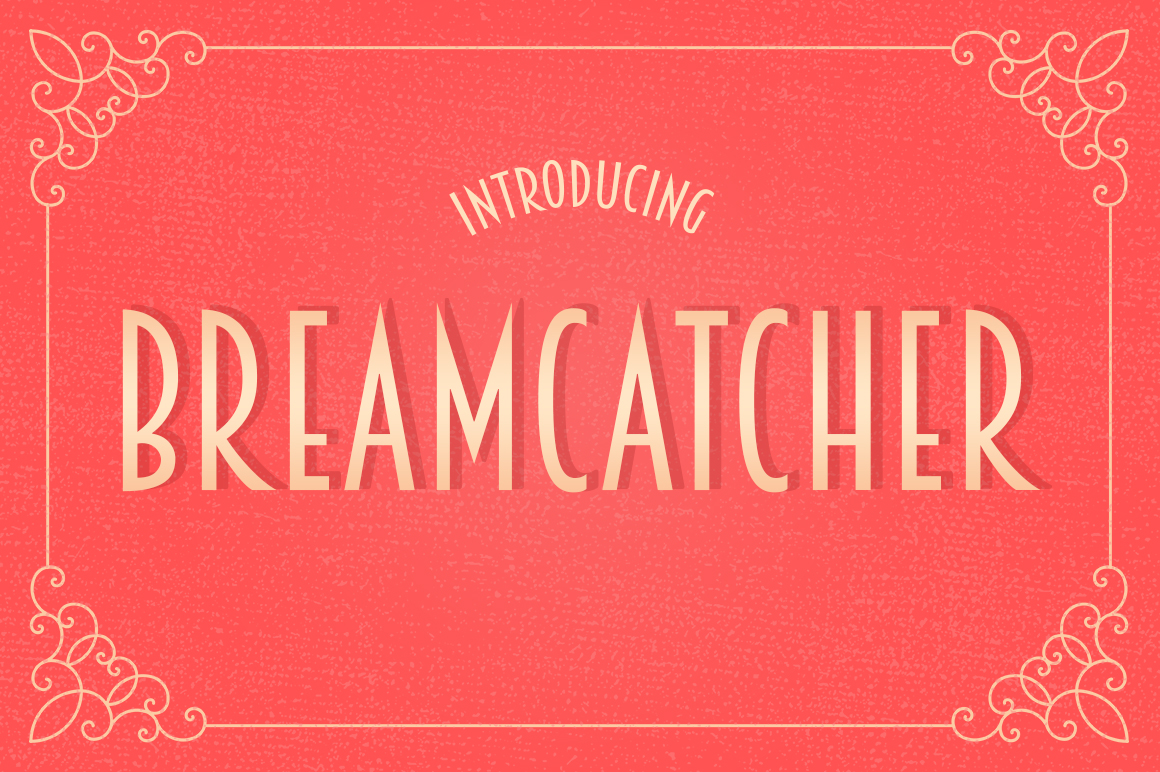 Breamcatcher Font