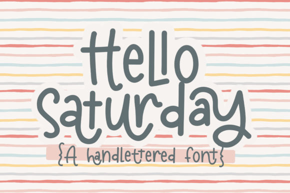 Hello Saturday Font