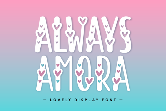 Always Amora Font