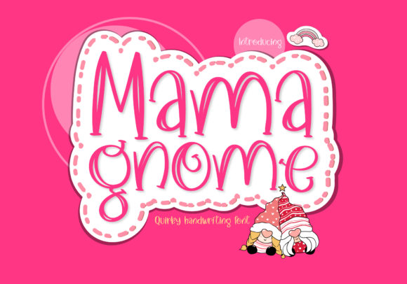 Mama Gnome Font